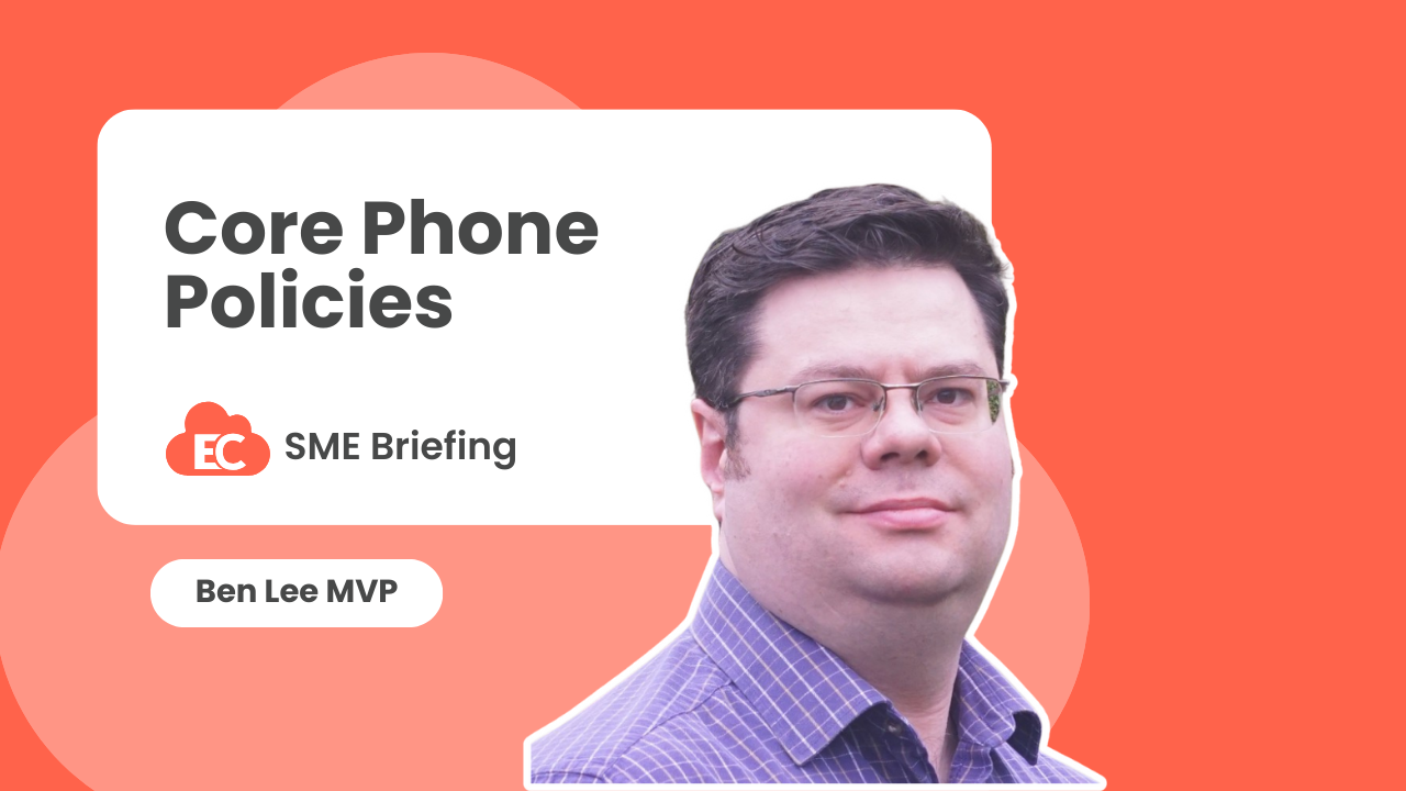 Core Phone Policies