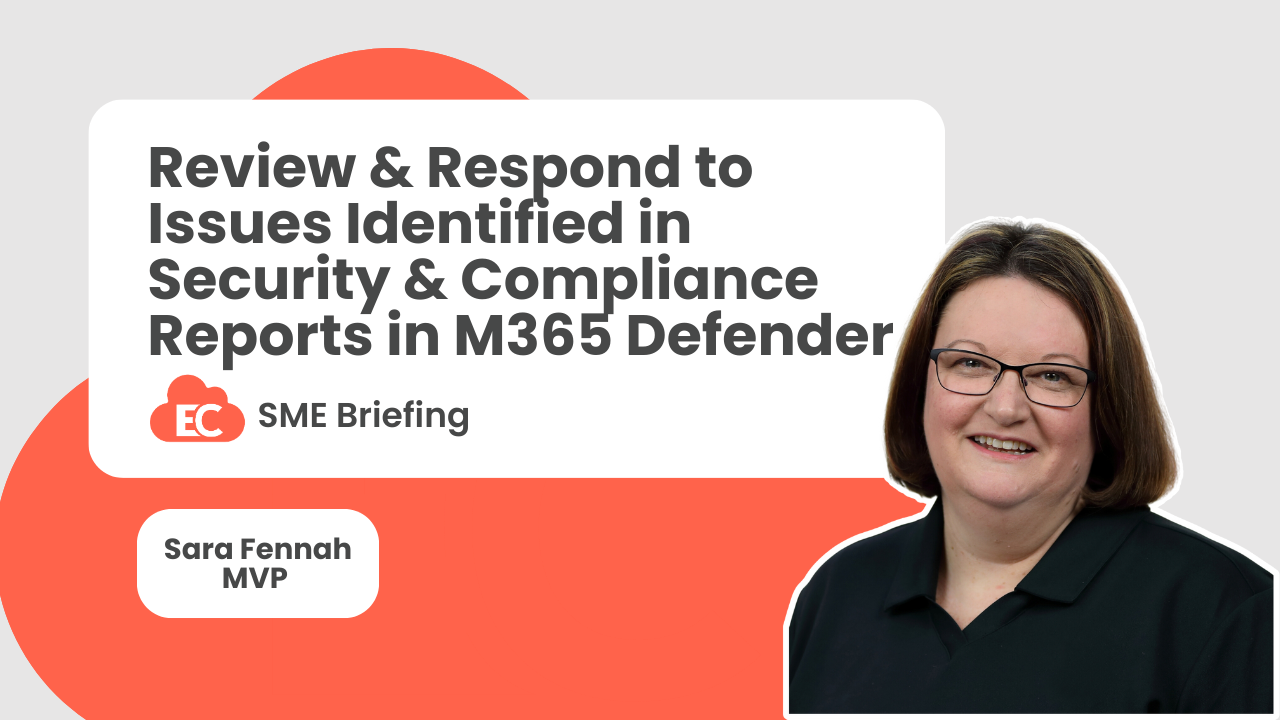 Review and Respond to Issues Identified in Security and Compliance Reports in Microsoft 365 Defender