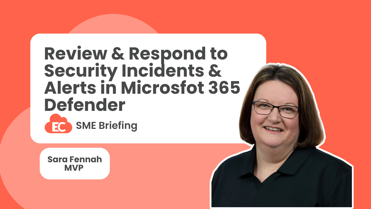 Review and Respond to Security Incidents and Alerts in Microsoft 365 Defender