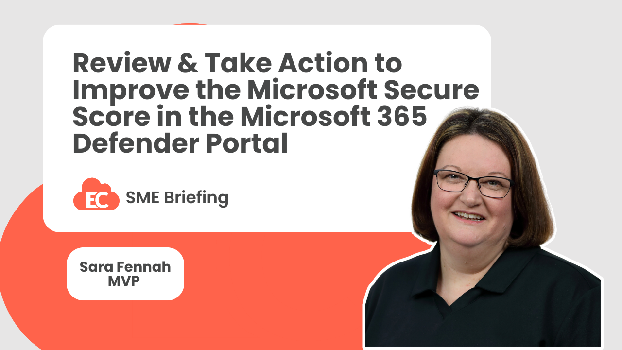 Review and Take Action to Improve the Microsoft Secure Score in the Microsoft 365 Defender Portal