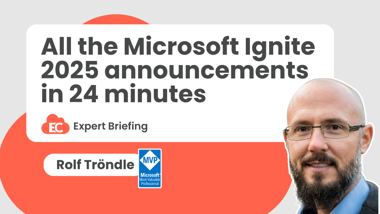 All the Microsoft Ignite 2025 announcements in 24 minutes
