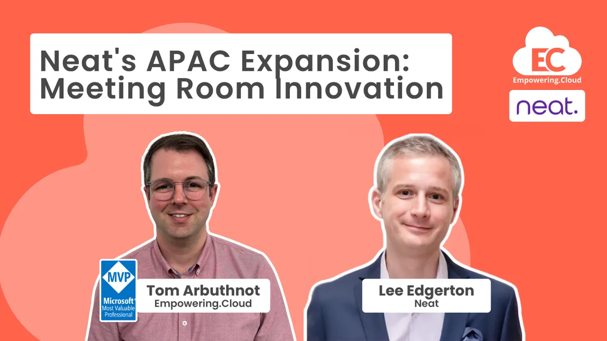 Neat’s Latest Meeting Room Innovations with Lee Edgerton