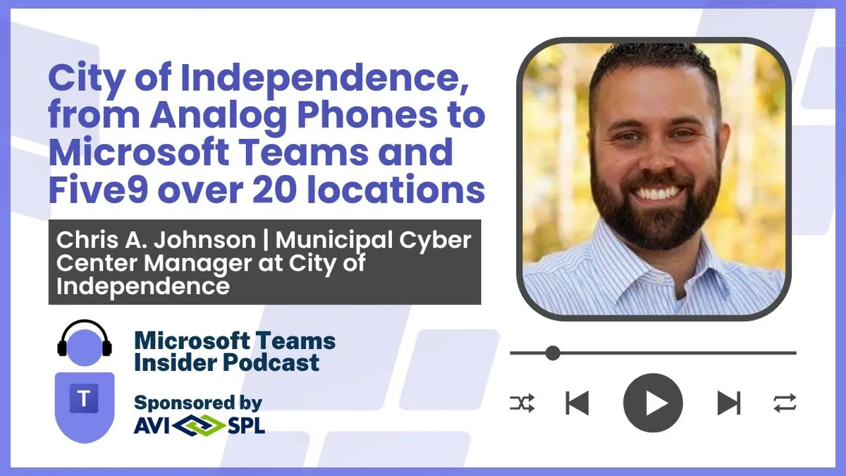 City of Independence, from Analog Phones to Microsoft Teams and Five9 over 20 locations