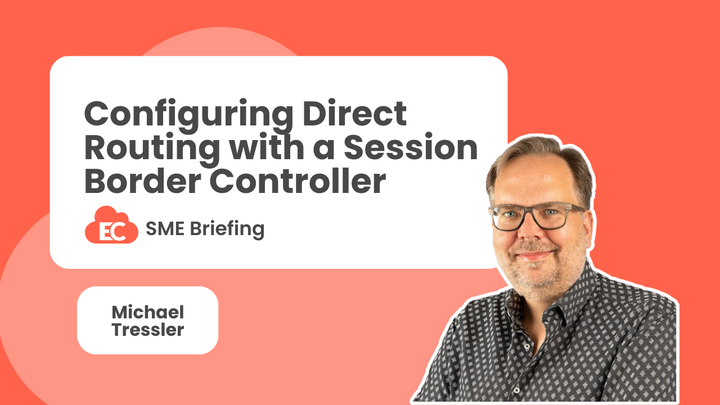 Configuring Direct Routing with a Session Border Controller