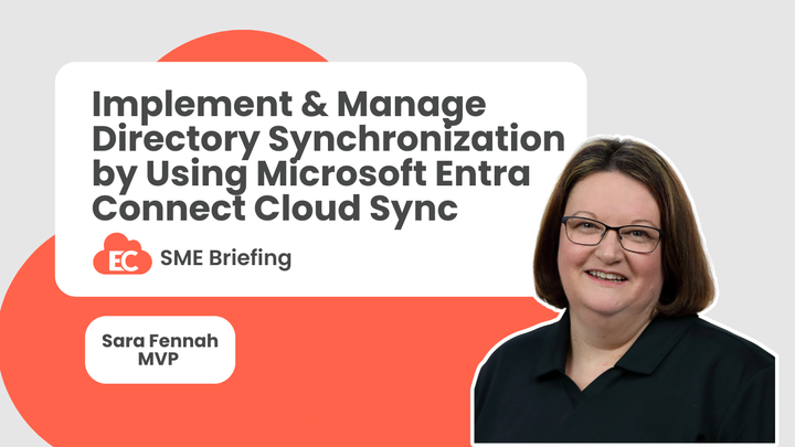 Implement and manage directory synchronization by using Microsoft Entra Connect Cloud Sync