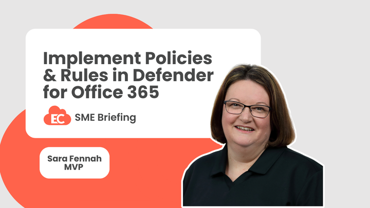 Implement Policies and Rules in Defender for Office 365