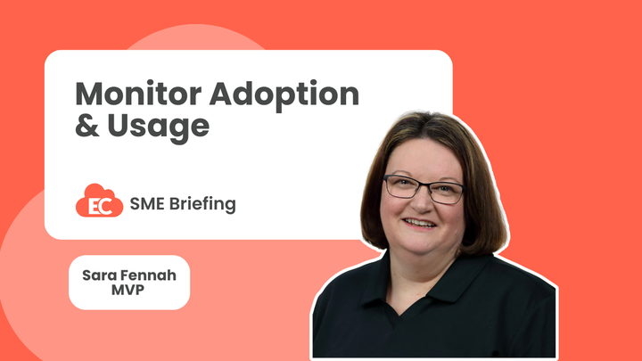 Monitor adoption and usage