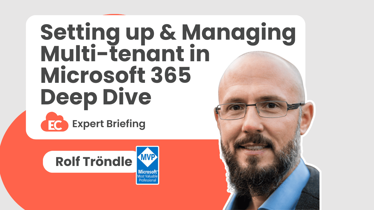 Set up & Manage Multi-Tenant in Microsoft 365 Deep Dive