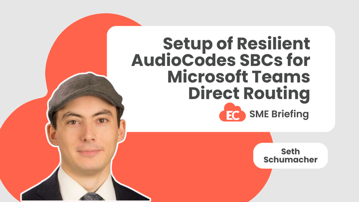 Setup of Resilient AudioCodes SBCs for Microsoft Teams Direct Routing