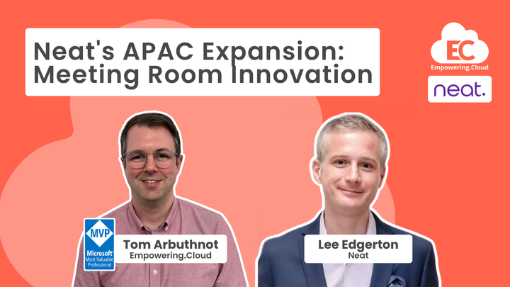 Neat’s Latest Meeting Room Innovations with Lee Edgerton