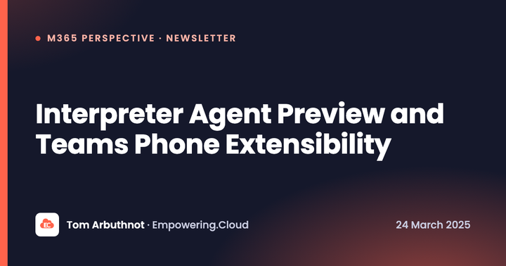 Interpreter Agent Preview and Teams Phone Extensibility