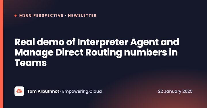 Real demo of Interpreter Agent and Manage Direct Routing numbers in Teams