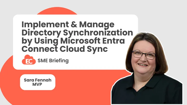 Implement and manage directory synchronization by using Microsoft Entra Connect Cloud Sync