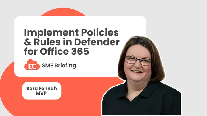 Implement Policies and Rules in Defender for Office 365