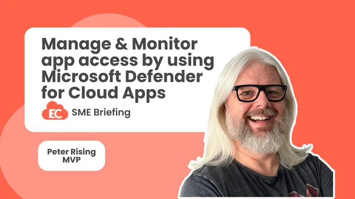 Manage and Monitor App Access by Using Microsoft Defender for Cloud Apps