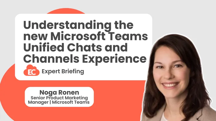 Understanding the new Microsoft Teams Unified Chats and Channels Experience