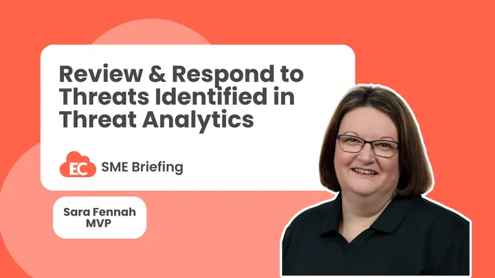 Review and Respond to Threats Identified in Threat Analytics
