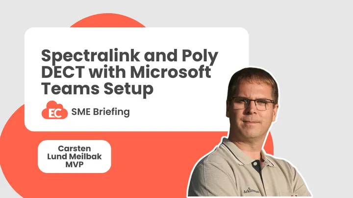 Spectralink and Poly DECT with Microsoft Teams Setup