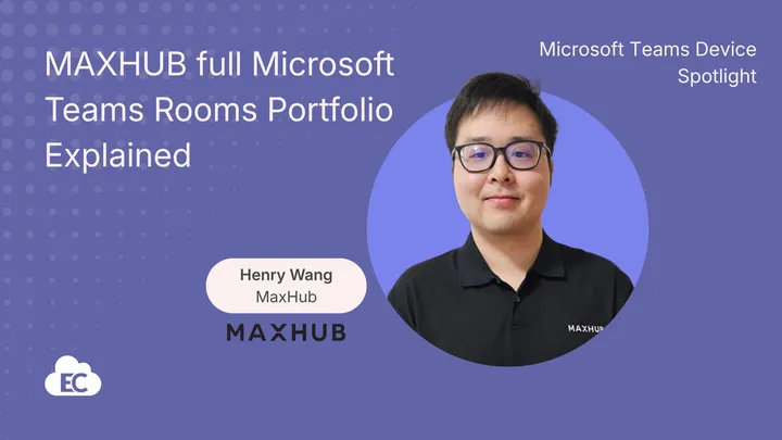 MAXHUB full Microsoft Teams Rooms Portfolio Explained