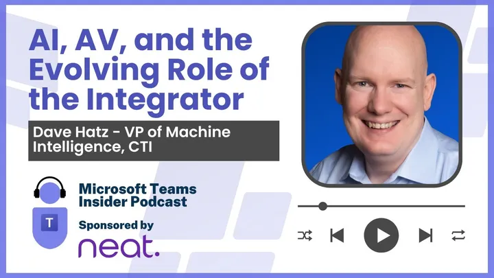AI, AV, and the Evolving Role of the Integrator