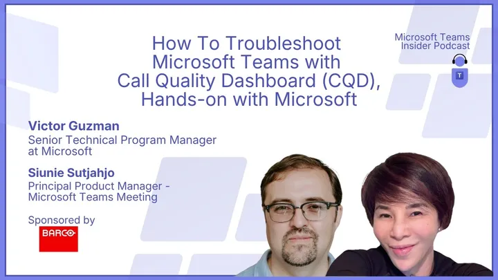 How To Troubleshoot Microsoft Teams with Call Quality Dashboard (CQD), Hands-on with Microsoft