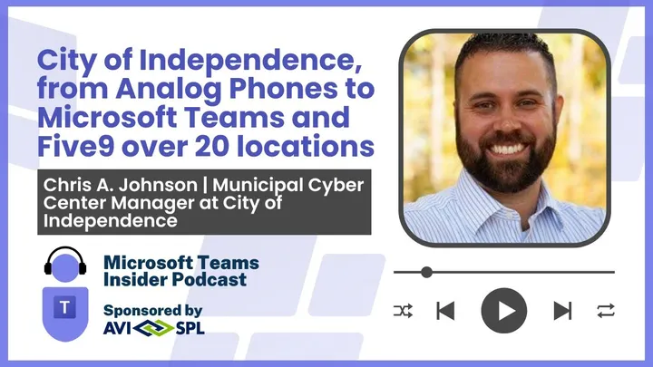 City of Independence, from Analog Phones to Microsoft Teams and Five9 over 20 locations