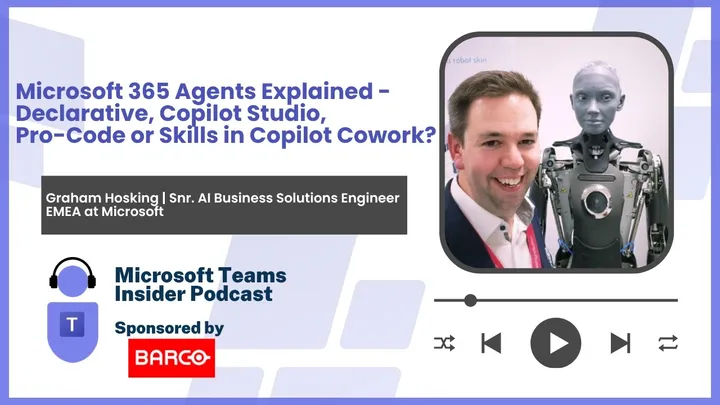 Microsoft 365 Agents Explained - Declarative, Copilot Studio, Pro-Code or Skills in Copilot Cowork?