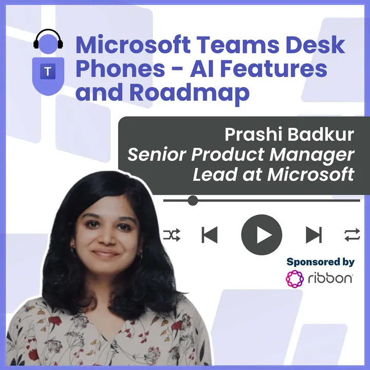 Microsoft Teams Desk Phones  - AI Features and Roadmap