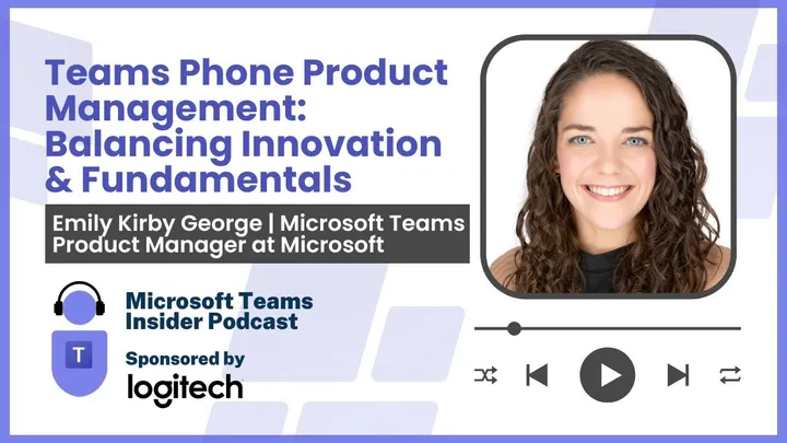 Teams Phone Product Management - Balancing Innovation and Fundamentals