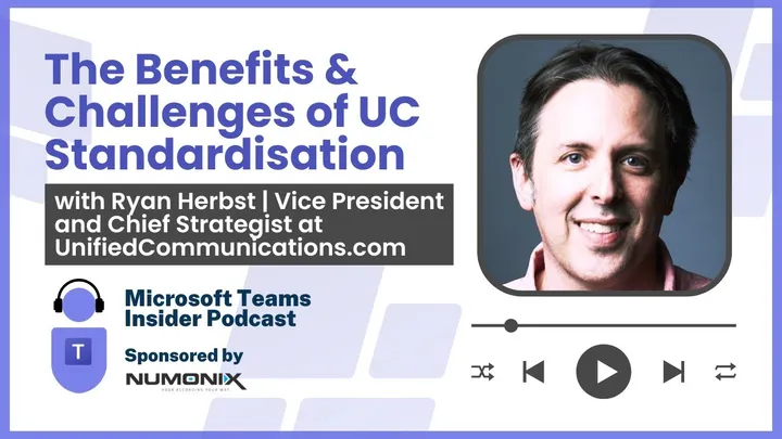 The Benefits and Challenges of UC Standardisation with Ryan Herbst